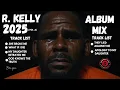 Download Lagu R. Kelly – New Album From Jail (2025 Official Album)