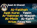 Lagu Surah Al Fatihah, Ayat Kursi, Yasin, Ar Rahman, Al Waqiah, Al Mulk, Al Kahfi, Ikhlas,Falaq,An Naas