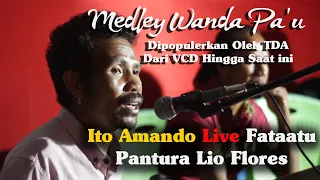 Download Lagu lio terbaru Ito Amando - Medley Wanda Pa'u Live Fataatu MP3