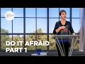 Do It Afraid - Part 1 Joyce Meyer Enjoying Everyday Life Teaching