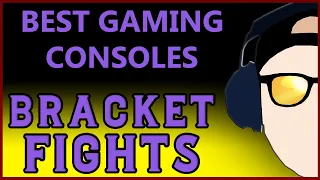 Best Game Console BracketFight
