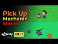 Unity-Bolt Pick Up Item Macro - Download and Demo Visual Scripting