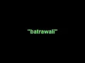 Download Lagu karaoke~Batrawali