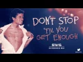 Download Lagu DON'T STOP 'TIL YOU GET ENOUGH (SWG Extended Mix) - MICHAEL JACKSON (Off The Wall)