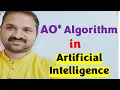 AO algorithm in AI artificial intelligence AND OR Graph Problem Reduction in AI