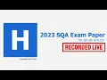2023 SQA Higher Computing Science Exam Paper Recorded Live
