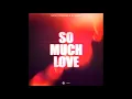 Nicky Romero x Almero - So Mucho Love