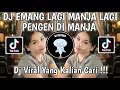 Download Lagu DJ EMANG LAGI MANJA LAGI PENGEN DI MANJA SOUND 𝙍𝘼𝙁𝙁𝙇𝙄 𝙒𝙂 | DJ EMANG LAGI SYANTIK VIRAL TIK TOK!