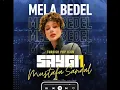 Mela Bedel - iki tas çorba (saygı1)