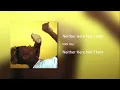 Neither Here Nor There - tobi lou (Clean)