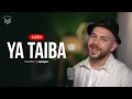 Download Lagu Mohamed Youssef - Ya Taiba | New Version | Livestream | محمد يوسف - يا طيبة