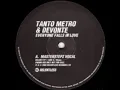 UKG - Tanto Metro & Devonte -- Everyone Falls In Love (Masterstepz Vocal) - A