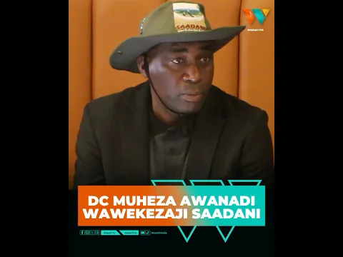 UTALII KUCHOCHEA UCHUMI: DC MUHEZA AWANADI WAWEKEZAJI SAADANI