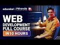 Web Development Full Course Web Development Course for Beginners Web Developer Course Edureka
