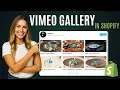How to Add Vimeo Gallery in Shopify For FREE