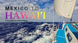 Sailing 3,000 Miles Across the Pacific on a 33ft Sailboat