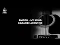 Download Lagu 5Moon - 'My Song' [Twinkling Watermelon OST Part 8] Karaoke Acoustic | Suin