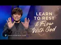 Download Lagu Learn To Rest And Flow With God | Joseph Prince