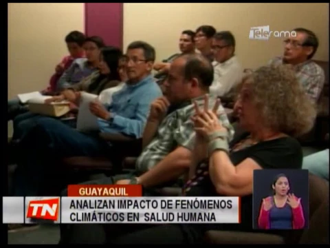 Analizan impacto de fenómenos climáticos en salud humana