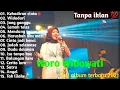 woro Widowati - kehadiran Cinta full album terbaru 2021