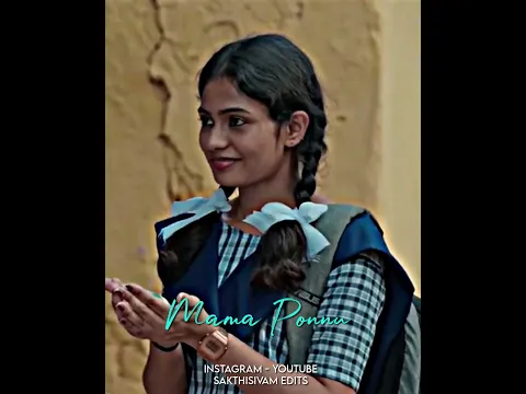 Mama Ponnu💗✨ | WhatsApp Status | Sakthisivam Edits