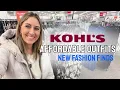 Kohl s Fashion Finds 2026 Affordable Outfits