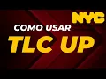 Como Usar TLC UP El portal de Carga de la Comision de Taxis y Limusinas