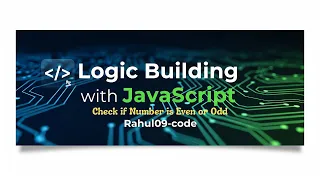 JS Logic Building Series Ep 1 - Check Even or Odd Number in JavaScript