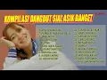Download Lagu KOMPILASI DANGDUT SIAL BIKIN ASIK BANGET VITA ALVIA - RINDU SEMALAM, PEMBERI HARAPAN PALSU