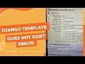 How to resolve the template does not exist error in Django