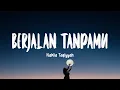 Download Lagu Nabila Taqiyyah - Berjalan Tanpamu (Lirik Lagu)