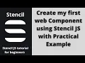 Create web component using stencil js with practical example for beginners