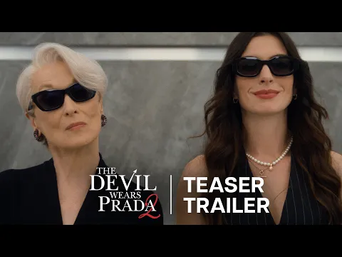 Video Thumbnail: The Devil Wears Prada 2 | Teaser Trailer