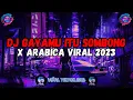 Download Lagu DJ GAYAMU ITU SOMBONG X ARABICA ll PALING VIRAL 2023