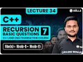 Problem-solving on Recursion - 7 Subsequence concept Lecture-34 C and DSA Foundation course