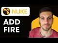 How to Add Fire in Nuke 2026 Create Realistic Fire Effects
