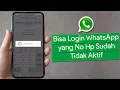 Download Lagu Cara Masuk WhatsApp yang Nomornya Sudah Tidak Aktif