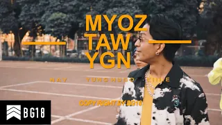 yung hugo myoz taw yangon feat nay eillie mv 