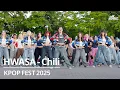 [4K] Hwasa - Chili by Shadi/ KPOP FEST 2025, Germany