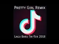 Download Lagu Pretty girl remix ( tik tok )