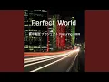 Download Lagu Perfect World (feat. MiMi)