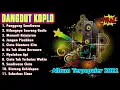 Download Lagu Full Album Koplo 2021 Terbaru Dangdut Koplo Tiktok Version 2021 Full Bas!!!