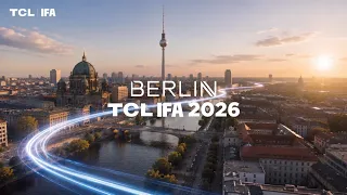 TCL at IFA 2026 | Highlights from the Inspiration Habitat