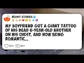 My boyfriend got a giant tattoo of his dead 6-year-old brother on his chest and now being