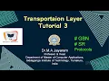 Transportation Layer Tutorial 3 Dr M A Jayaram