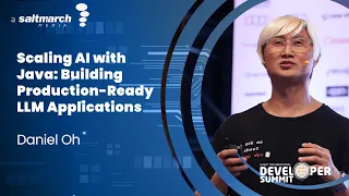 Scaling AI with Java Building Production-Ready LLM Applications - Daniel Oh