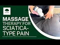 Try This Massage Therapy for Sciatica Type Pain