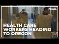 Hundreds of health care workers heading to Oregon hospitals