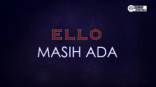 Download Ello - Masih Ada ( Karaoke Version ) MP3