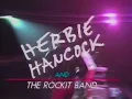 Herbie Hancock And The Rockit Band (1984) - LaserDisc Rip [4K] #herbiehancock #jazz #hiphop #1984